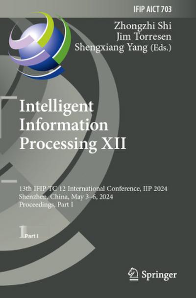Intelligent Information Processing XII