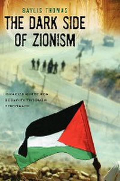 Dark Side of Zionism