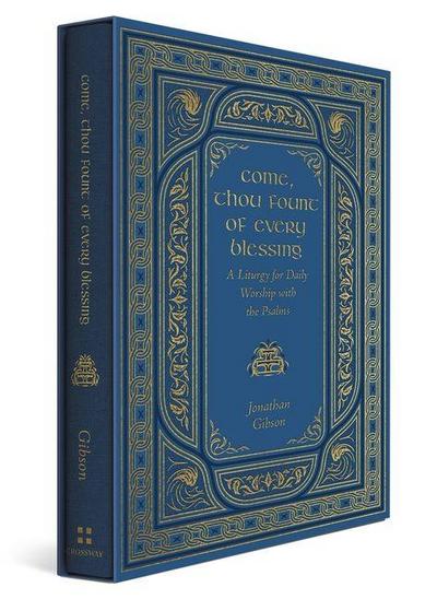 Come, Thou Fount of Every Blessing