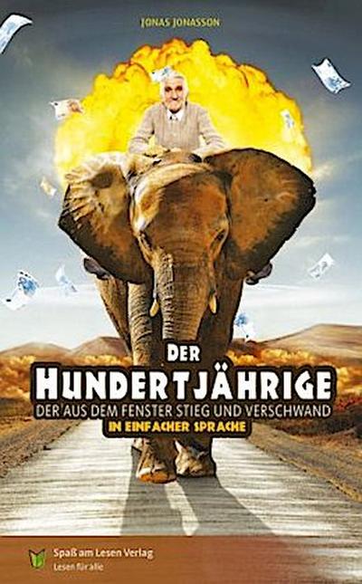 Der Hundertjährige, der aus dem Fenster stieg und verschwand