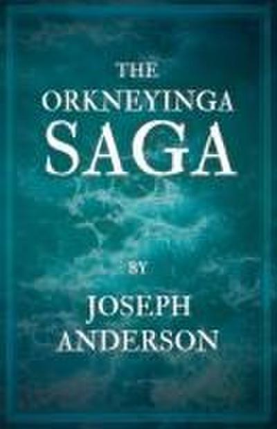 The Orkneyinga Saga