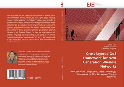 Cross-layered QoS Framework for Next Generation Wireless Networks