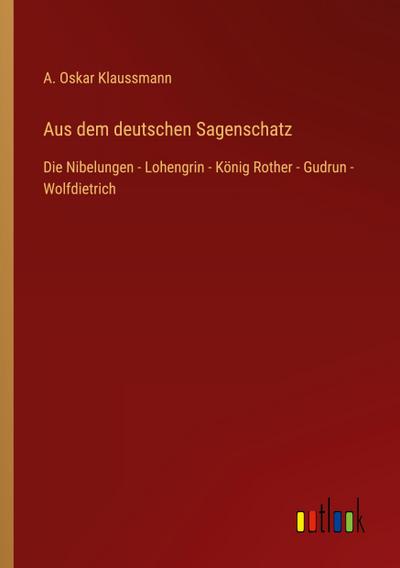Aus dem deutschen Sagenschatz
