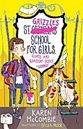 St Grizzle’s School for Girls, Goats and Random Boys