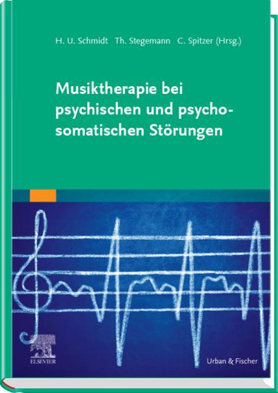 Musiktherapie bei psychischen und psychosomatischen Störungen