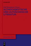 Althochdeutsche und altsächsische Literatur