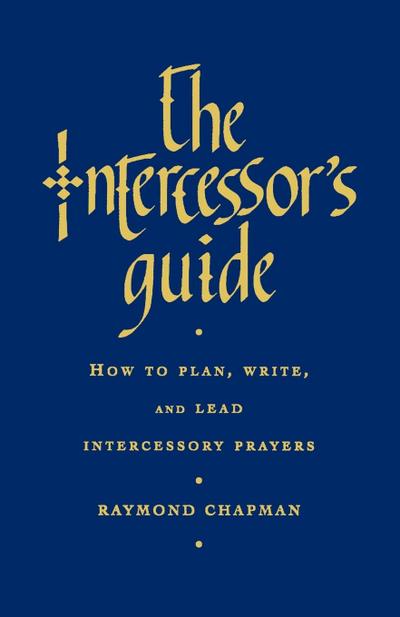 The Intercessor’s Guide