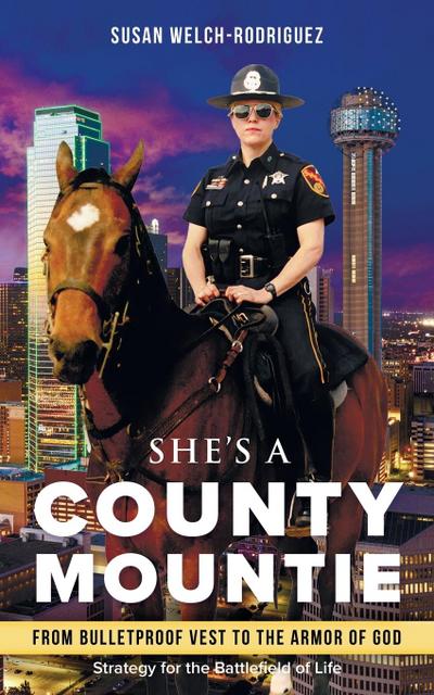 She’s a County Mountie
