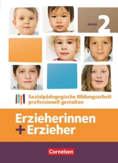 Erzieherinnen + Erzieher - Ausgabe 2014 - Band 2