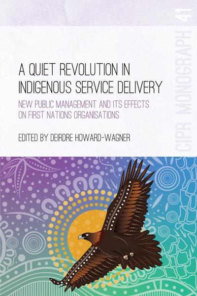 A Quiet Revolution in Indigenous Service Delivery
