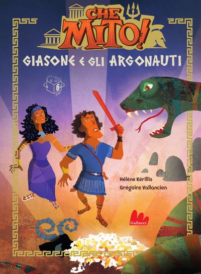 Giasone e gli argonauti. Che mito!