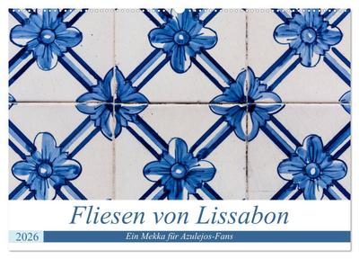 Fliesen von Lissabon (Wandkalender 2026 DIN A2 quer), CALVENDO Monatskalender