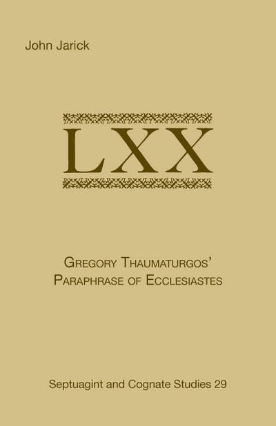 Gregory Thaumaturgo’s Paraphrase of Ecclesiastes