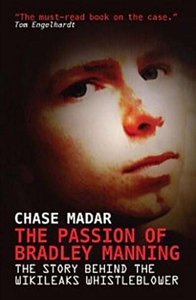 Passion of Bradley Manning