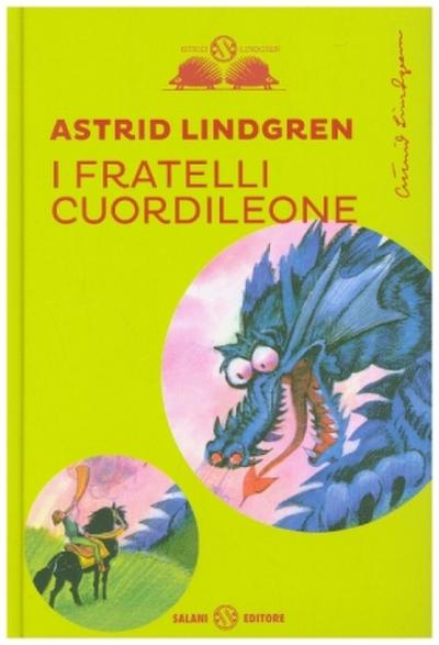 I fratelli Cuordileone - Astrid Lindgren