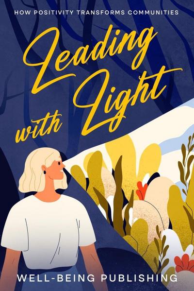 Leading with Light