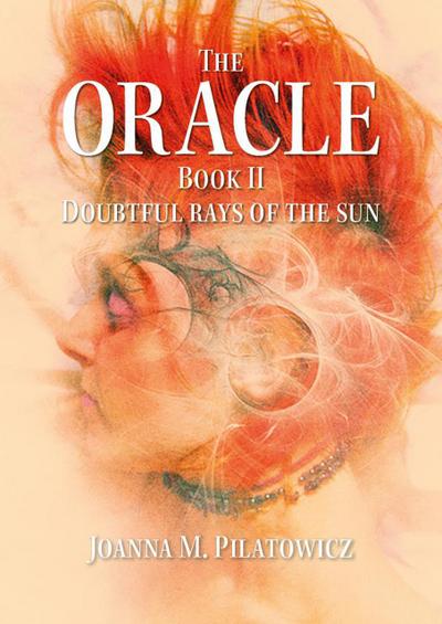 Doubtful Rays of the Sun (The Oracle, #2)