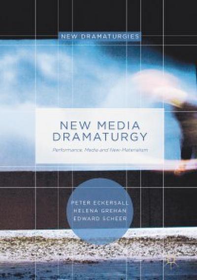 New Media Dramaturgy