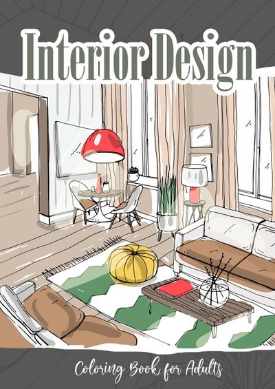 Raum Design Malbuch für Erwachsene Inneneinrichtungen