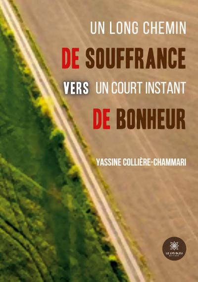 Yassine Collière-Chammari: Long chemin de souffrance vers un