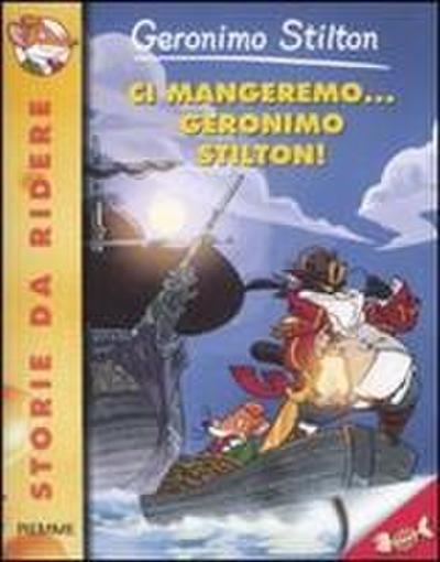 Ci mangeremo... Geronimo Stilton!