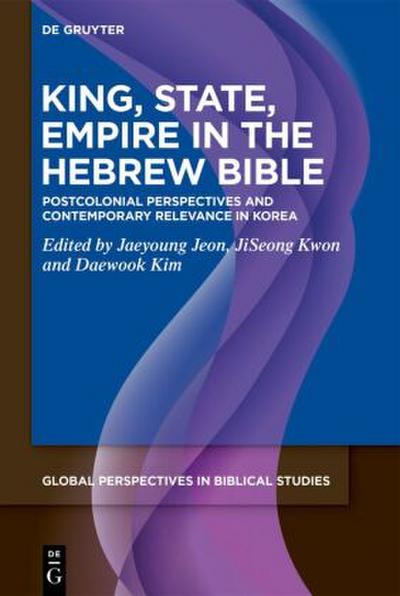 King, State, Empire in the Hebrew Bible
