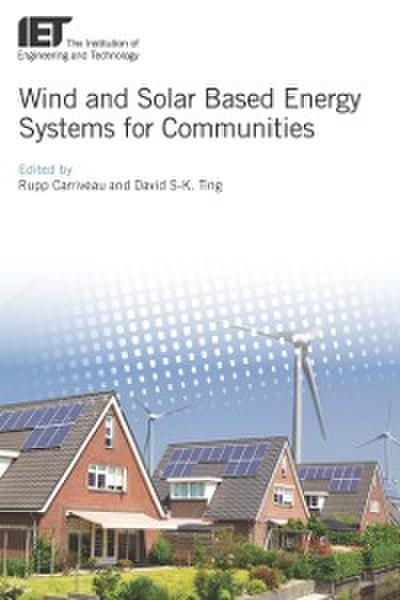 Wind and Solar Based Energy Systems for Communities