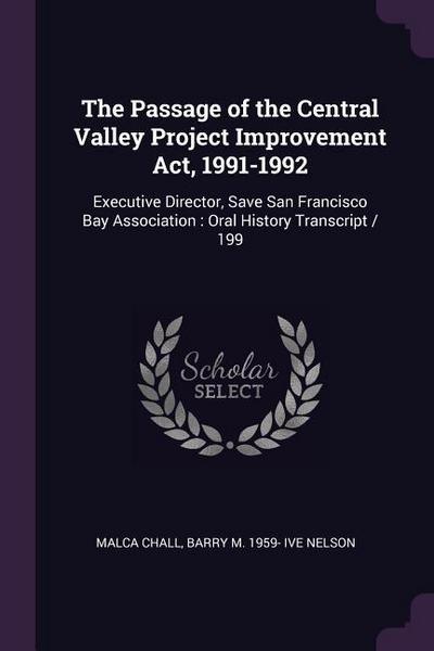 The Passage of the Central Valley Project Improvement Act, 1991-1992