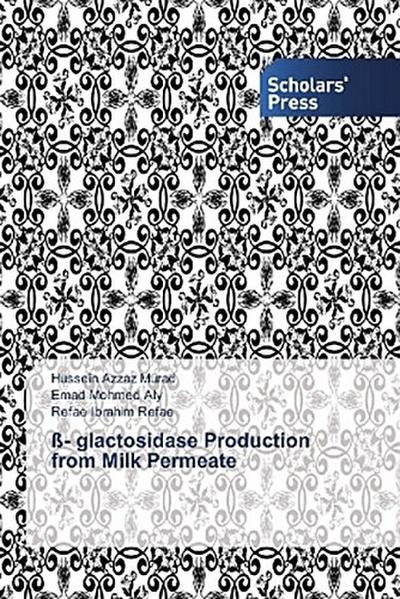 ß- glactosidase Production from Milk Permeate