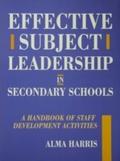 Effective Subject Leadership in Secondary Schools