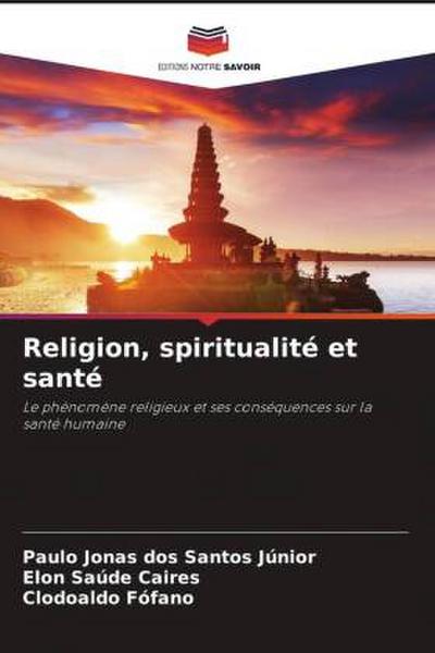 Religion, spiritualité et santé