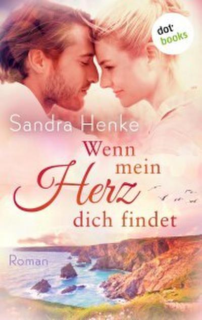 Wenn mein Herz dich findet: Herzkonfetti - Band 3