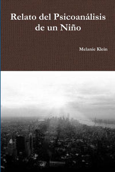 Relato del Psicoanálisis de un Niño