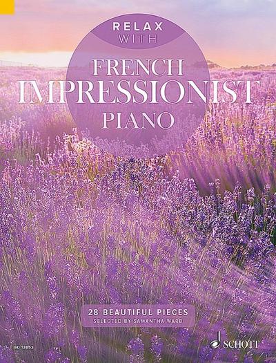 Relax with French Impressionist Piano