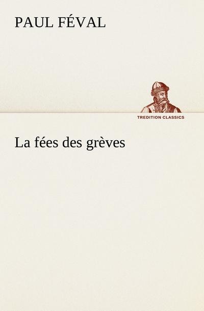 La fées des grèves