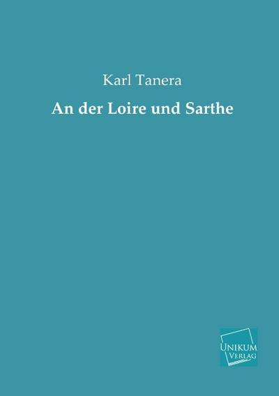 An der Loire und Sarthe