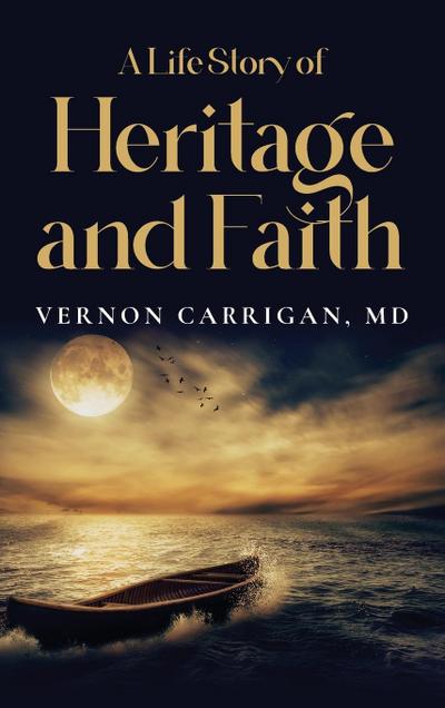 A Life Story of Heritage and Faith