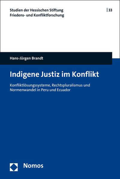Indigene Justiz im Konflikt