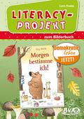 Literacy-Projekt zum Bilderbuch ’Morgen bestimme ich!’ von Jörg Mühle