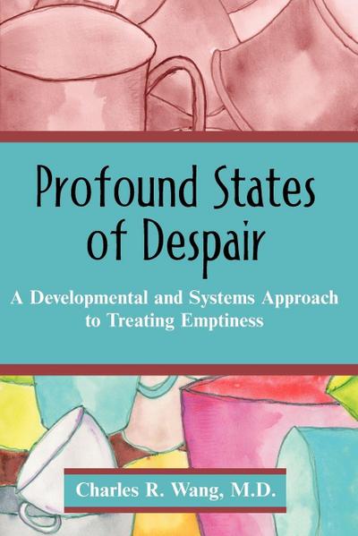 Profound States of Despair