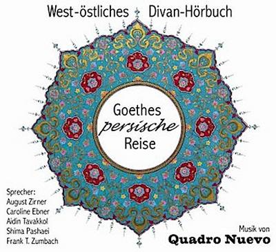 Goethes persische Reise, Audio-CD