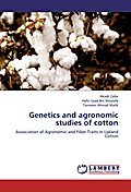 Genetics and agronomic studies of cotton