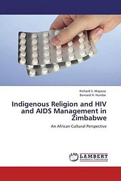 Indigenous Religion and HIV and AIDS Management in Zimbabwe