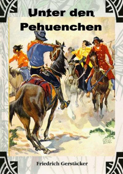 Unter den Pehuenchen