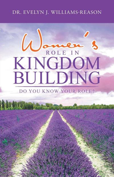 Women’s Role in Kingdom Building