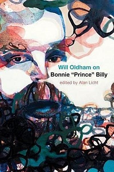 Will Oldham on Bonnie Prince Billy