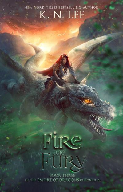 Fire and Fury (Empire of Dragons, #3)