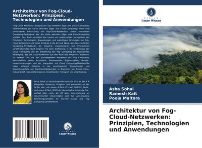 Architektur von Fog-Cloud-Netzwerken: Prinzipien, Technologien und Anwendungen