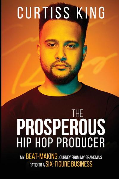 The Prosperous Hip Hop Producer
