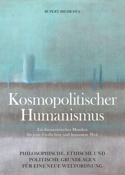 KOSMOPOLITISCHER HUMANISMUS